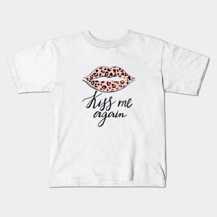 Kiss me again lettering. Quote design. Kids T-Shirt